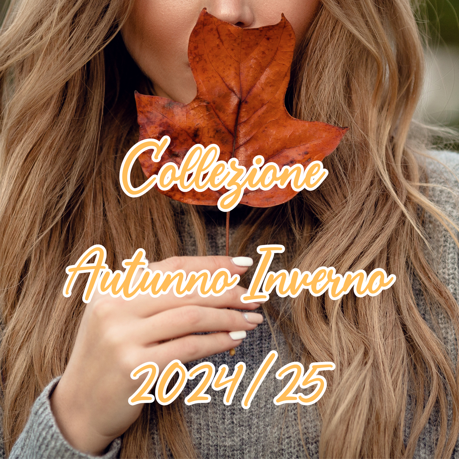 Collezione Autunno Inverno 2024/25