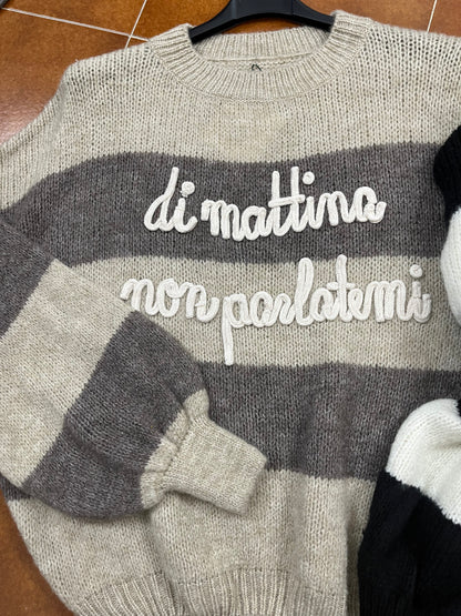 Maglioncino Di mattina non parlatemi ⚫️