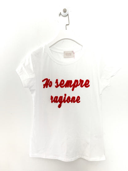 T-shirt Ho sempre ragione Slim